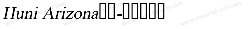 Huni Arizona常规字体转换